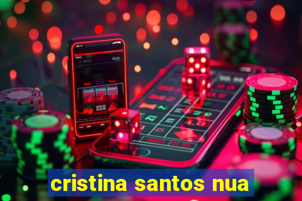 cristina santos nua